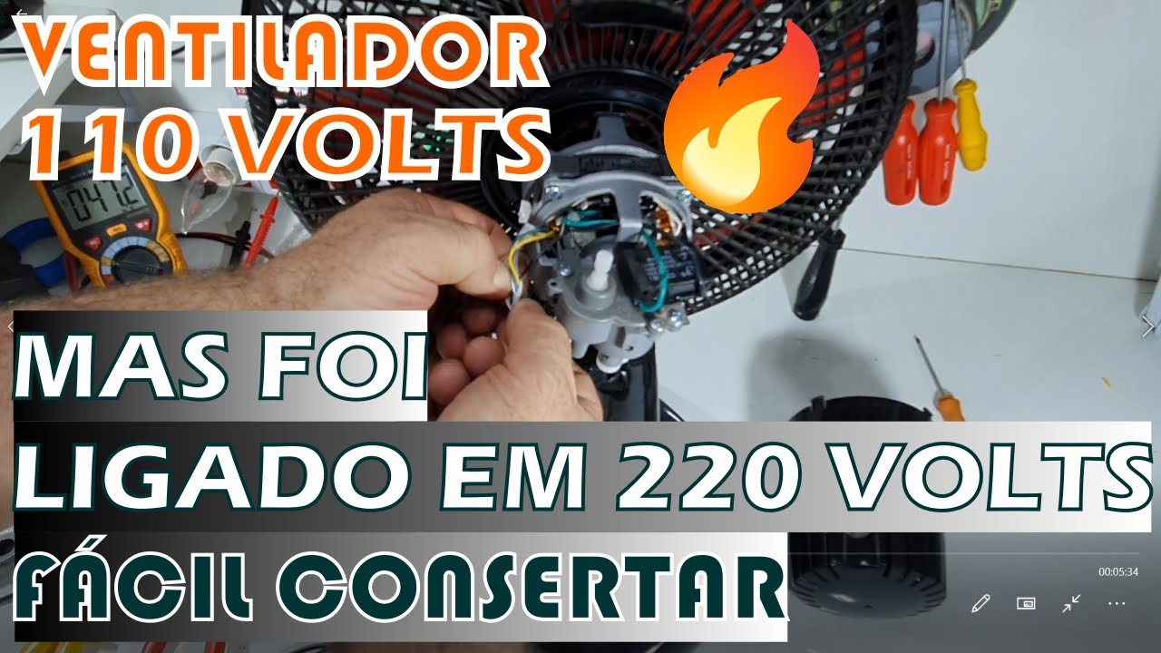 COMO CONSERTAR VENTLADOR 110 VOLTS LIGADO EM 220 VOLTS - YouTube