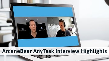 Richard Ells Talks AnyTask With Arcane Bear | AnyTask Interviews