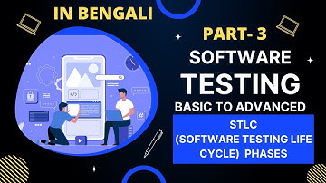 manual testing tutorial for beginners | STLC | software testing course in bangla | Part - 3
