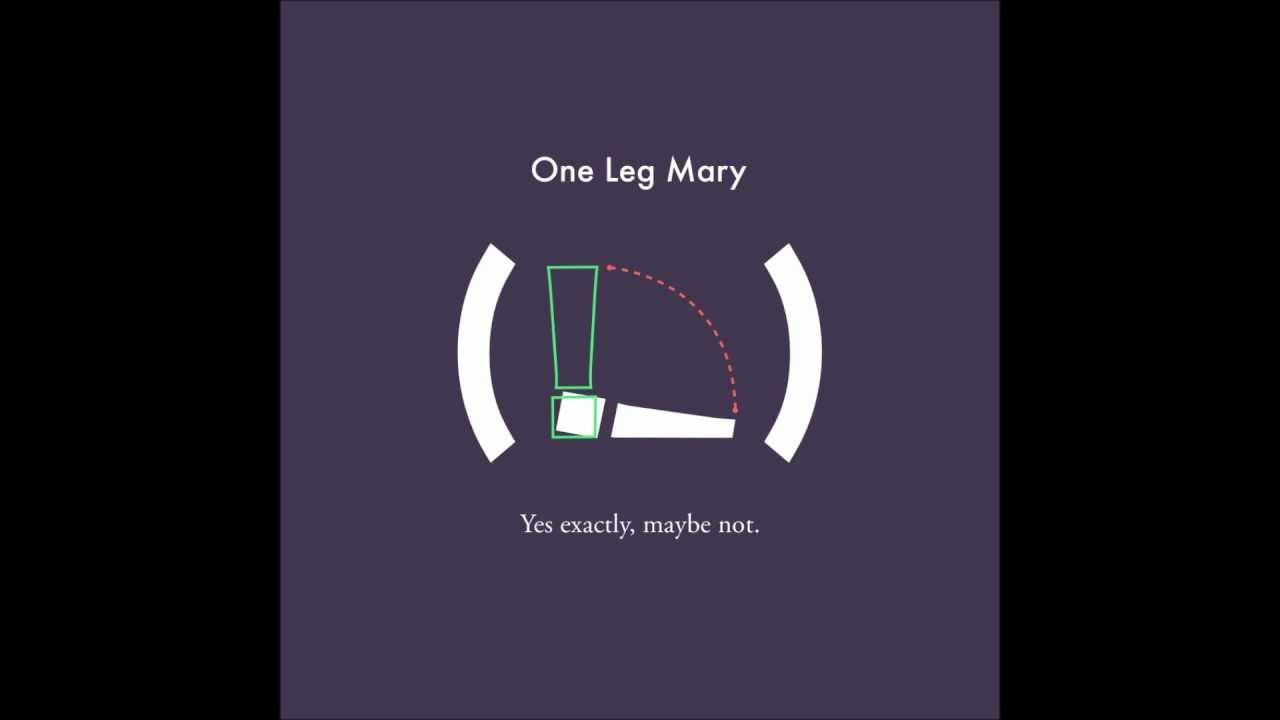One Leg Mary - Kshshsh