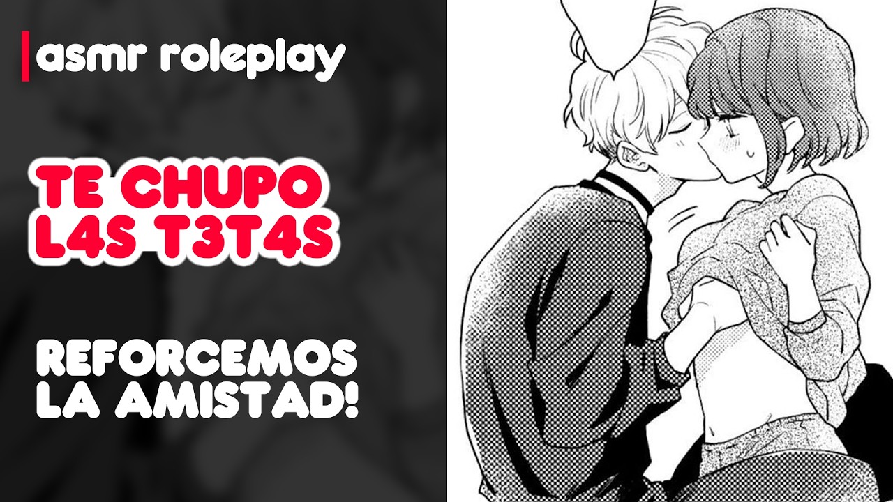 SPICY! te reconciliar con tu mejor amigo y te chup4 las t3t4$ - roleplay asmr