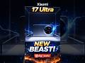 Xiaomi 17 ultra launch soon⚡#xiaomi #viral #trendingshorts #digitechz