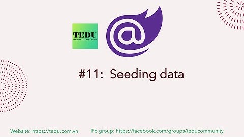 Lập trình Blazor căn bản - Bài 11: Seeding data khi khởi động ứng dụng