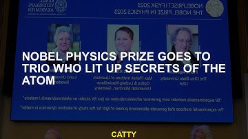 Nobel physics prize goes to trio who lit up secrets of the atom