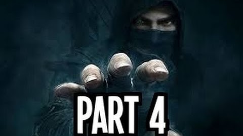 thief gameplay walkthrough part 4 - clock tower