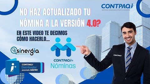 como ACTUALIZAR🧠⚙CONTPAQi🤷‍♀️NÓMINA 4.0🧑🏽‍💻
