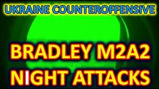 BRADLEY M2A2 KILLING RUSSIAN TARGETS AT NIGHT