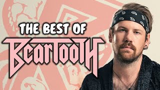 The BEST of BEARTOOTH