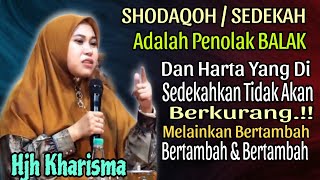 Ceramah Hjh Kharisma Yogi Noviana, Sedekah Adalah Penolak Balak#hjkharismaterbaru2026 