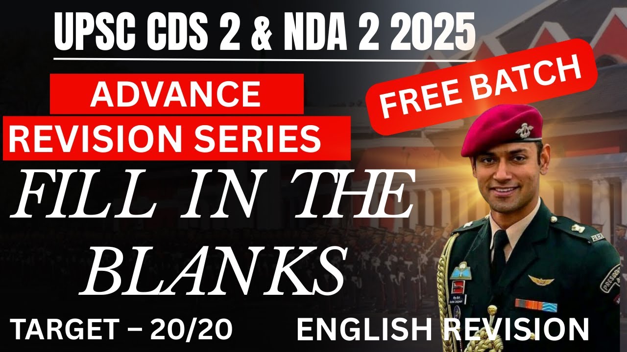 Fill In The Blanks for CDS 2 2025 / NDA2 2025 / ADVANCE REVISION SERIES ...