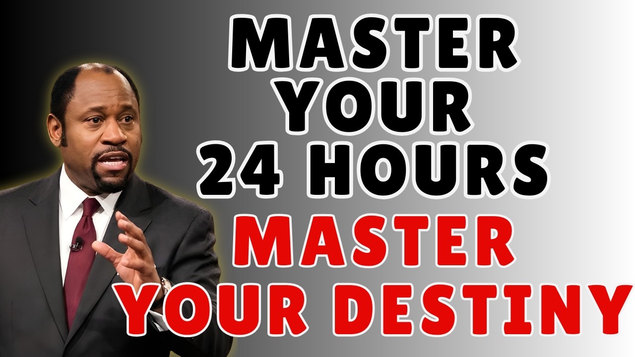 MASTER YOUR 24 HOURS—Unlock DISCIPLINE, FOCUS & DESTINY