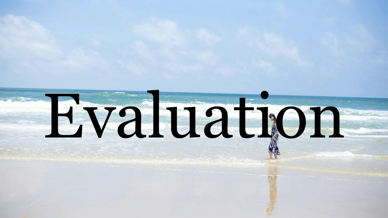 How To Pronounce Evaluation YouTube