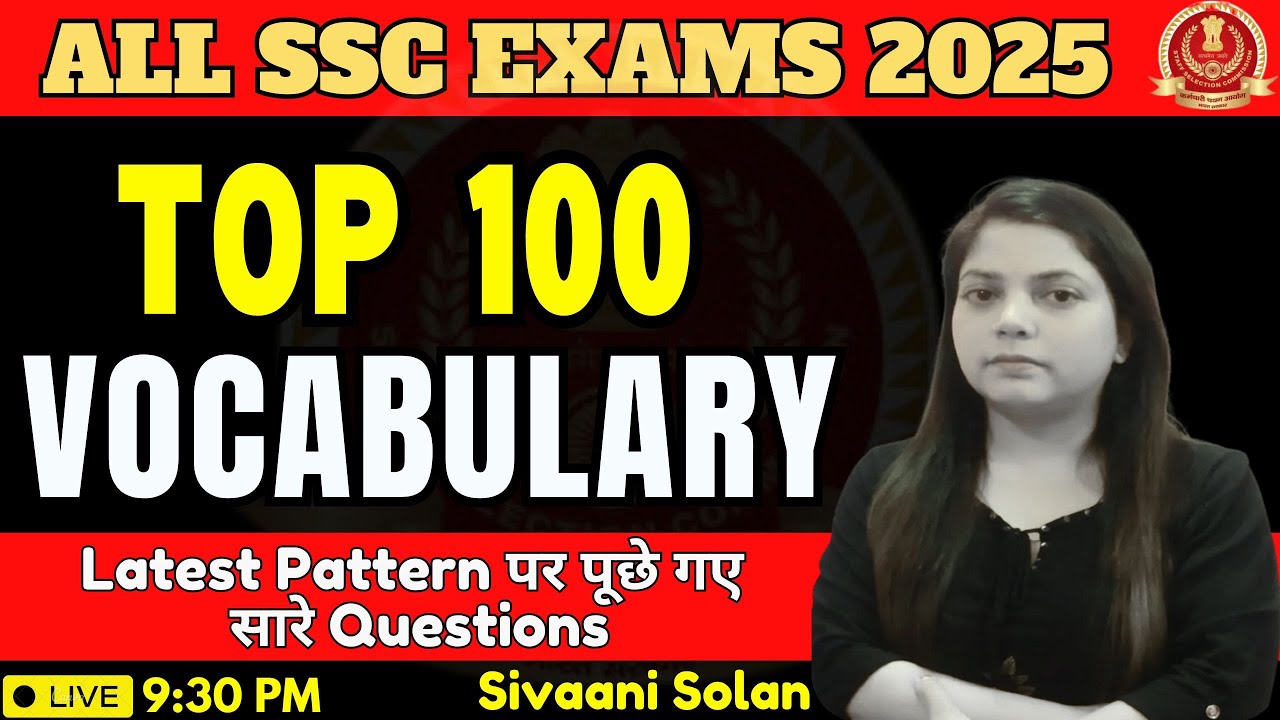 ALL SSC EXAMS 2025 | TOP 100 QUESTIONS | VOCABULARY | Latest Pattern पर ...