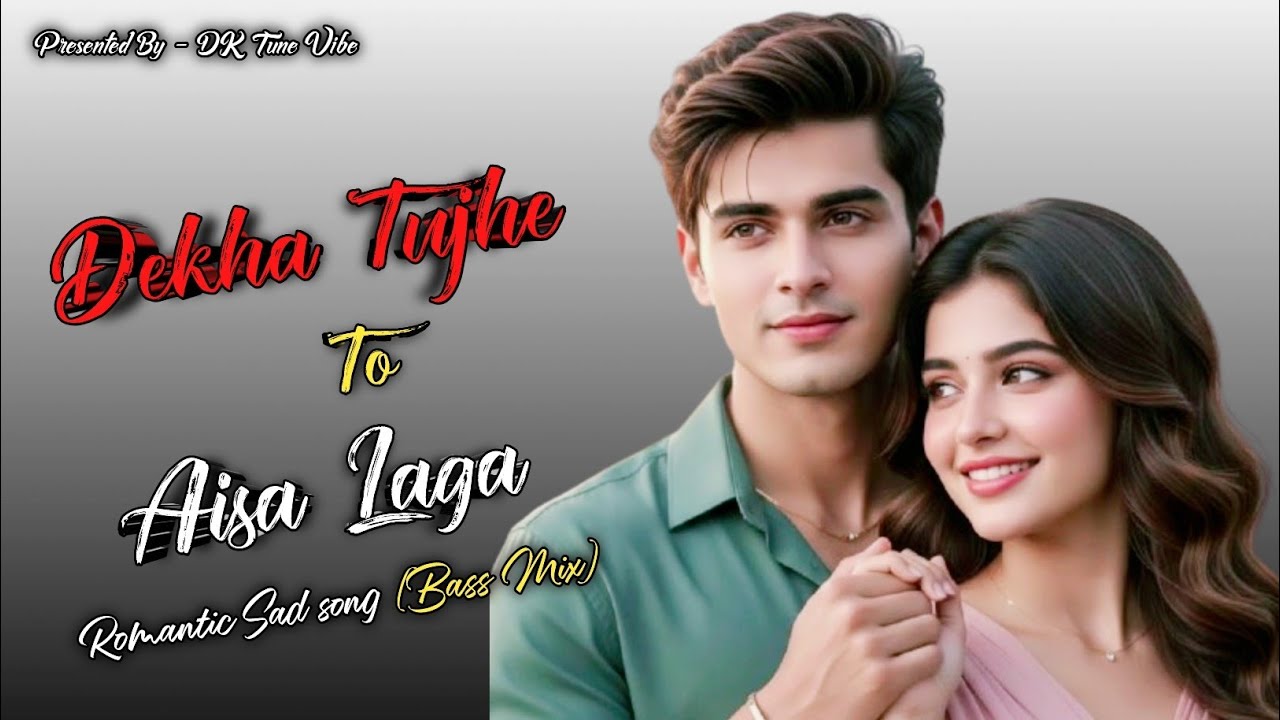 Dekha Tujhe To Aisa Laga / New Romantic Love Song / Hindi Song 2026