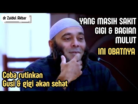 Resep Zaidul Akbar Sakit Gigi