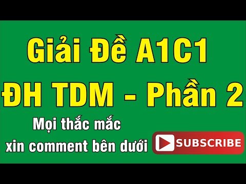 Video ĐỀ 4: TOÁN A1C1 - ĐẠI HỌC THỦ DẦU MỘT #2 - Hết - YouTube