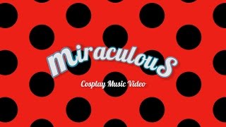 Miraculous Ladybug and Chat Noir CMV &amp; Cendrillon Live Action