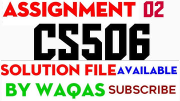 CS506 ASSIGNMENT NO 2 FALL 2021|CS506 Assignment No 2 Fall 2021 100% Correct Complete Solution cs506