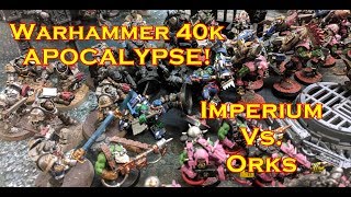 IMPERIUM VS. ORKS - TURN ONE -WARHAMMER 40K APOCALYPSE BATTLE REPORT
