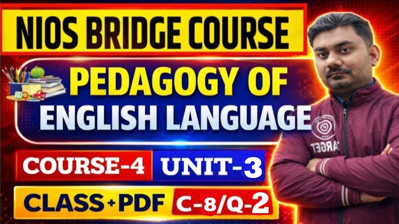 Nios Bridge Course, 🎯English Pedagogy 🔥  Course -4🔥C-8/Q-2 🎯