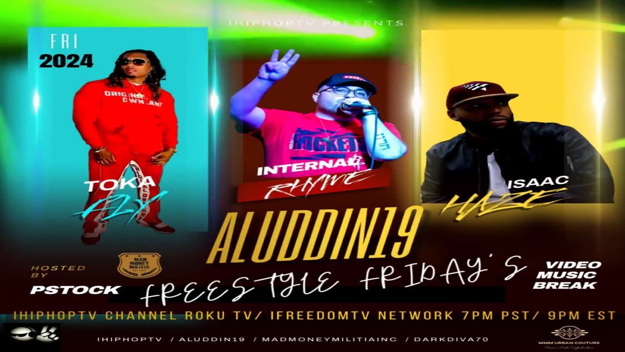 iHipHopTV & Mad Money Militia Inc Presents: Aluddin19 Freestyle Friday's