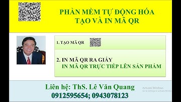 PHẦN MỀM TẠO VÀ IN MÃ QR VÀ BARCODE DỮ LIỆU ĐẦU VÀO FILE  EXCEL-IN TRỰC TIẾP LÊN SẢN PHẨM