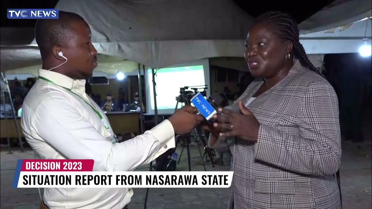 #Decision2023 | Godwin Agwam, Lara Afolayan Give Situation Report From Nasarawa