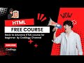 HTML Full Course for Beginners 🚀| Learn HTML from Scratch for FREE! | Html course| #codilogy