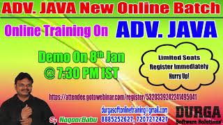ADV. JAVA Online Training by Mr. Nagoor Babu Demo on 8th Jan 2018 @7:30PM IST screenshot 3