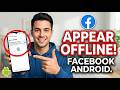 Appear Offline in Facebook on Android Phone | Turn Off Active Status