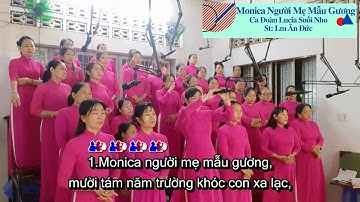 Monica Người Mẹ Mẫu Gương (St: Lm Ân Đức) | Ca Đoàn Lucia Suối Nho | Thánh Ca | Phước Organ