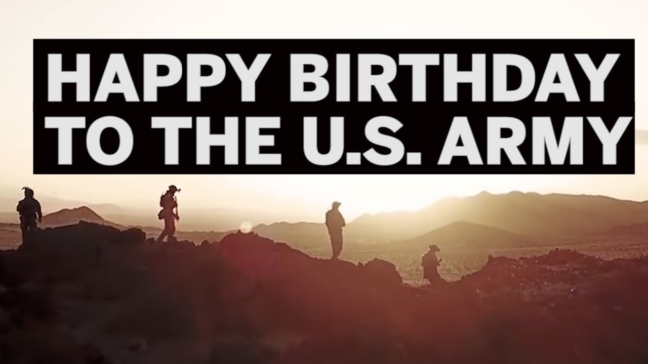 Happy Birthday to the U.S. Army - YouTube