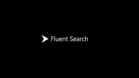 Fluent Search - just search anything