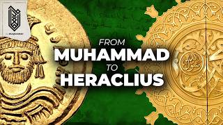 Non-Islamic Evidence for Prophet Muhammad’s Letter to Roman Emperor Heraclius? 