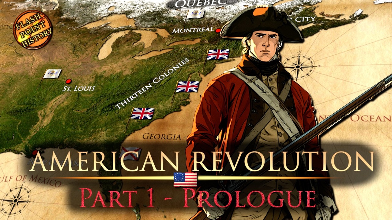 American Revolution - Part 1: Prologue - The Fuse is Lit