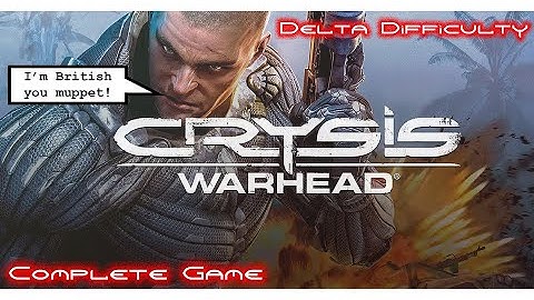 Crysis Warhead - FULL GAME Immersive Playthrough, High FPS, Delta Difficulty and No MC Deaths.