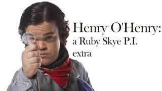 Ruby Skye PI: Meet Henry O'Henry
