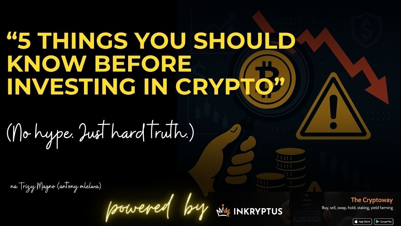 5 Things You MUST Know Before Investing in Crypto (No Hype, Just Real Talk)