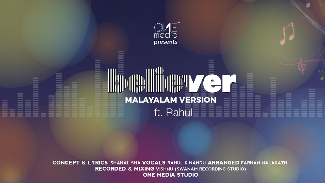 Imagine Dragons Believer Malayalam Version Feat Rahul One Media 