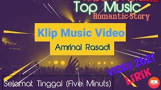 Selamat Tinggal Five Minuts /Cover by, Amrinal Rasadi (Lirik Puisi Pendek)