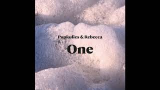 Pupkulies &amp; Rebecca - One