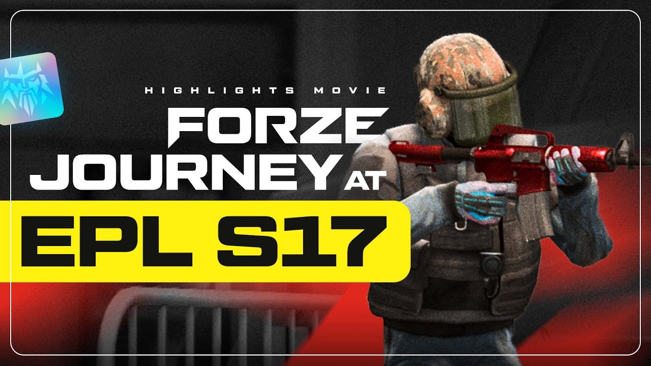 FORZE ESL Pro League S17 MOVIE | FORZE CS:GO - YouTube