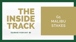 The Inside Track ep. #68: The G1 Malibu Stakes Holiday Special w/Santa Clause