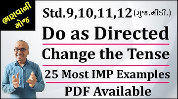 Change the tense | Do as Directed | Std.9, 10, 11, 12 | English Grammar | Harsh Barasiya