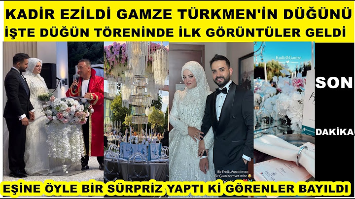 Kadir Ezildi ve Gamze Türkmen düğün görüntüleri geldi sürprizi izleyenleri mest etti lokel aşk...