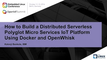 How to Build a Distributed Serverless Polyglot Micro Services IoT Platform