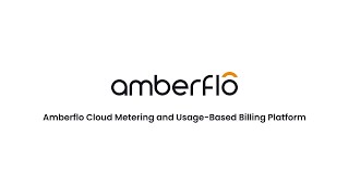 Amberflo Cloud Metering and Usage-Based Billing Platform