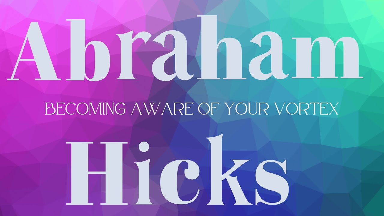 Abraham Hicks How To Raise My Vibration YouTube Abraham hicks how to raise my vibration youtube