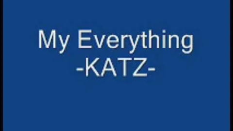 My EveryThing - Katz