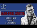 Jean-Paul Sartre: La Existencia Precede a la Esencia